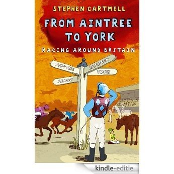 From Aintree to York: Racing Around Britain [Kindle-editie]