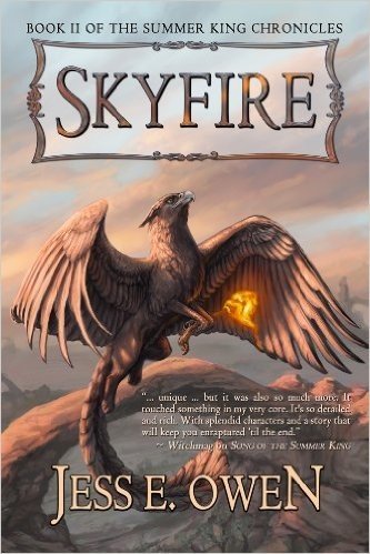 Skyfire: Book II of the Summer King Chronicles (English Edition)