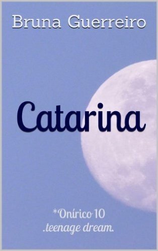 Catarina (As Aventuras de Jesse & Catarina Livro 1)