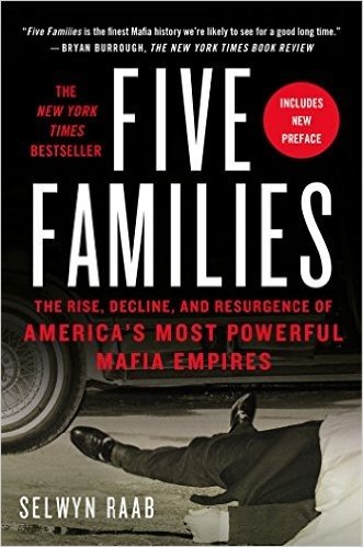 Five Families: The Rise, Decline, and Resurgence of America's Most Powerful Mafia Empires baixar
