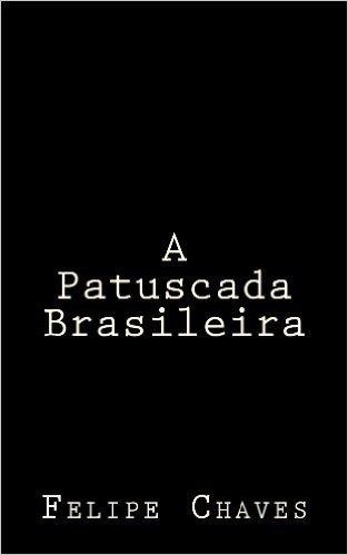A Patuscada Brasileira