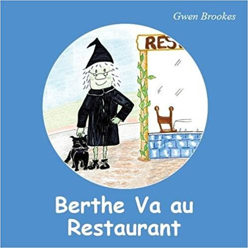 Berthe Va Au Restaurant (Berthe, a French Witch)