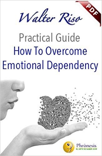 How to Overcome Emotional Dependency (Practical Guide Book 2) (English Edition)