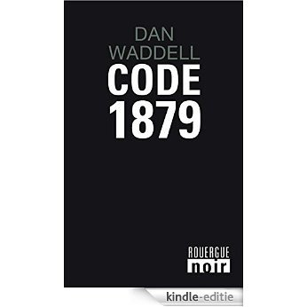 Code 1879 (Les enquêtes du généalogiste) [Kindle-editie]
