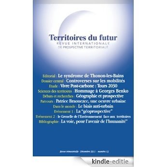 Territoires du futur: Revue internationale de prospective territoriale [Kindle-editie]