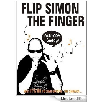Flip Simon The Finger (English Edition) [Kindle-editie]