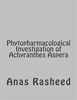 indir Phytopharmacological Investigation of Achyranthes Aspera