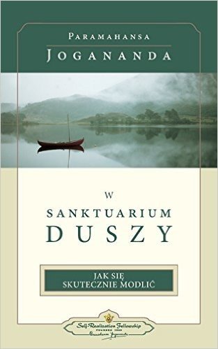 W Sanktuarium Duszy (in the Sanctuary of the Soul-Polish)