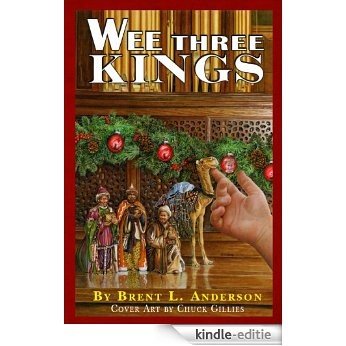 Wee Three Kings (English Edition) [Kindle-editie]