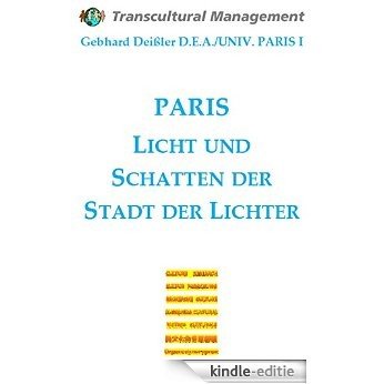 PARIS - LICHT UND SCHATTEN DER STADT DER LICHTER (German Edition) [Kindle-editie] beoordelingen