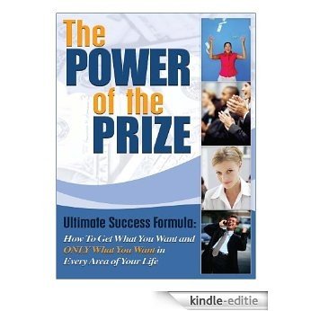 The Power of the Prize (The Lisa Diane Kindle Series Book 3) (English Edition) [Kindle-editie]