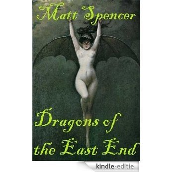 Dragons of the East End (Frederick Hawthorne) (English Edition) [Kindle-editie]