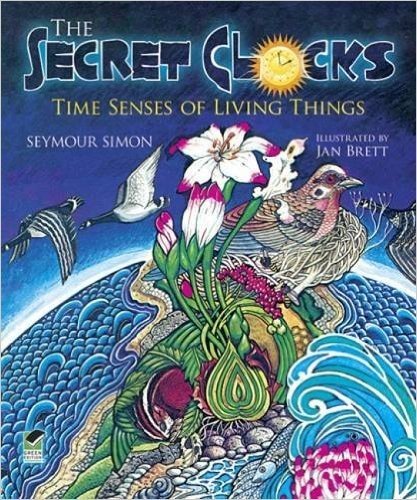 The Secret Clocks: Time Senses of Living Things
