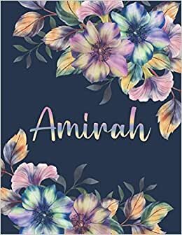 indir AMIRAH: All Events Floral Name Gift for Amirah, Love Present for Amirah Personalized Name, Cute Amirah Gift for Birthdays, Amirah Appreciation, Amirah ... Blank Lined Amirah Notebook (Amirah Journal)
