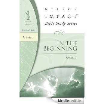 Genesis (Nelson Impact Bible Study Guide) (English Edition) [Kindle-editie]