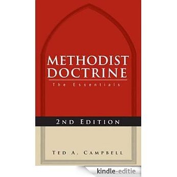 Methodist Doctrine: The Essentials, 2nd Edition [Kindle-editie]