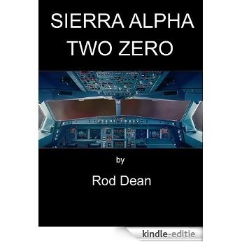 Sierra Alpha Two Zero (English Edition) [Kindle-editie] beoordelingen