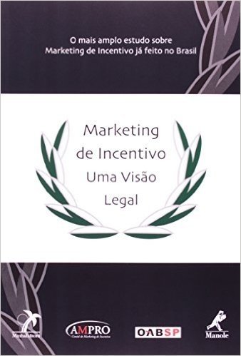 Marketing de Incentivo. Uma Visão Legal