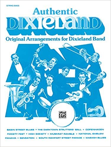 Authentic Dixieland: Original Arrangements for Dixieland Band (String Bass)