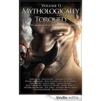 Mythologically Torqued Volume II (English Edition) [Kindle-editie]