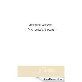 Victoria's Secret (FICTION) [Kindle-editie]