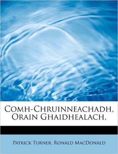 Comh-Chruinneachadh, Orain Ghaidhealach,