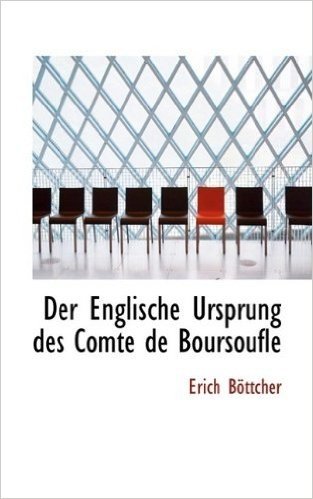 Der Englische Ursprung Des Comte de Boursoufle