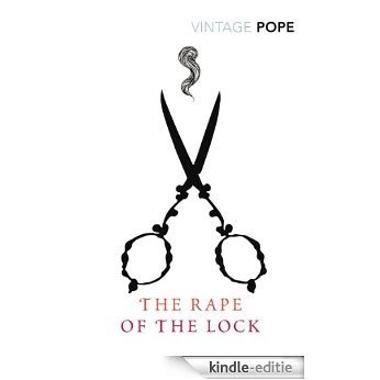 The Rape of the Lock (Vintage Classics) [Kindle-editie]