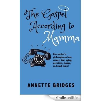 The Gospel According to Mamma (English Edition) [Kindle-editie]