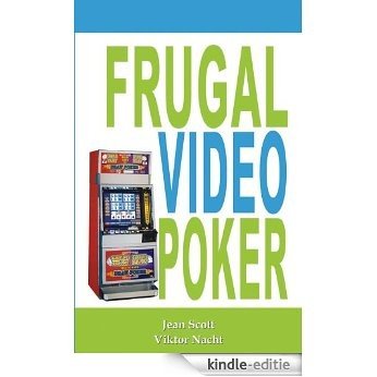Frugal Video Poker (English Edition) [Kindle-editie]