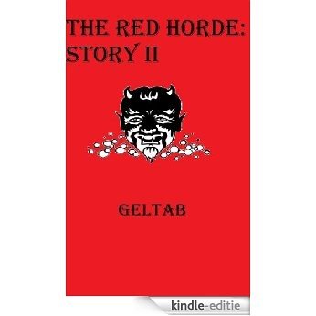 The Red Horde: Story II (English Edition) [Kindle-editie]
