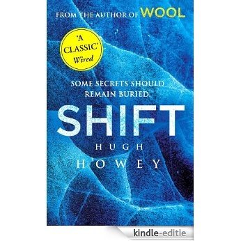 Shift: (Wool Trilogy 2) (Wool Trilogy Series) [Kindle-editie]