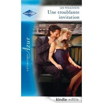 Une troublante invitation (Azur t. 2982) (French Edition) [Kindle-editie]