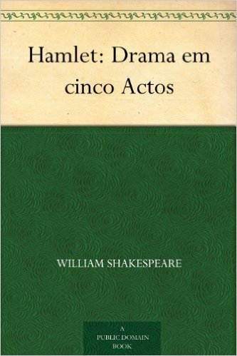 Hamlet: Drama em cinco Actos