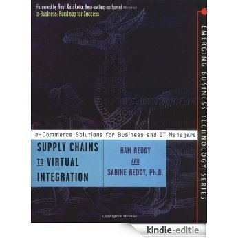 Supply Chains to Virtual Integration: Emerging Business Technology Series [Kindle-editie]
