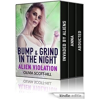 Bump & Grind in the Night: Alien Violation (Evil Erotic Violations Book 2) (English Edition) [Kindle-editie] beoordelingen