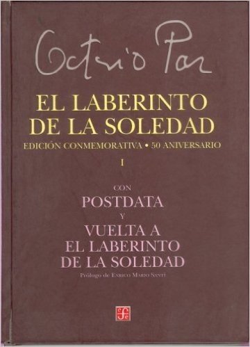 El Laberinto de La Soledad. Edicion Conmemorativa 50 Aniversario