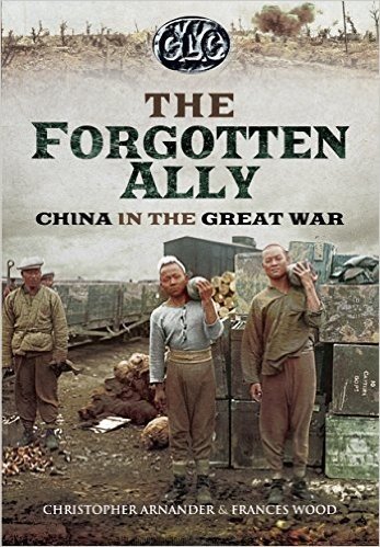 The Forgotten Ally: China in the Great War