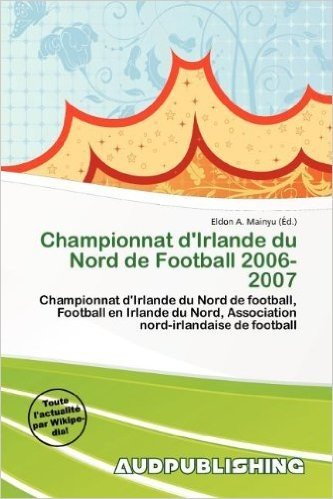 Championnat D'Irlande Du Nord de Football 2006-2007