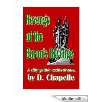 Revenge of the Baron's Revenge (English Edition) [Kindle-editie] beoordelingen