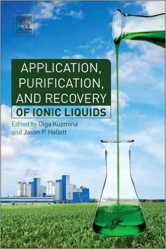 Application, Purification, and Recovery of Ionic Liquids