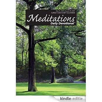 Meditations Daily Devotional: May 31, 2015 - August 29, 2015 (English Edition) [Kindle-editie]