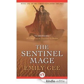 The Sentinel Mage (The Cursed Kingdoms Trilogy) [Kindle-editie]