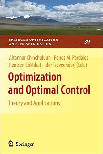 Optimization and Optimal Control: Theory and Applications