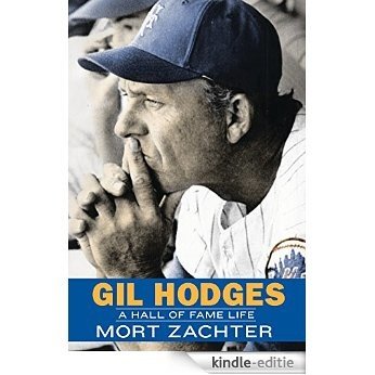 Gil Hodges: A Hall of Fame Life (English Edition) [Kindle-editie]