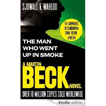 The Man Who Went Up in Smoke (The Martin Beck series, Book 2) [Kindle-editie]