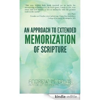 An Approach to Extended Memorization of Scripture (English Edition) [Kindle-editie]
