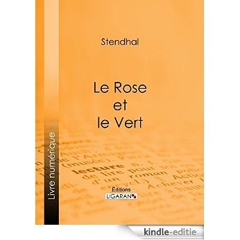 Le Rose et le Vert (French Edition) [Kindle-editie]