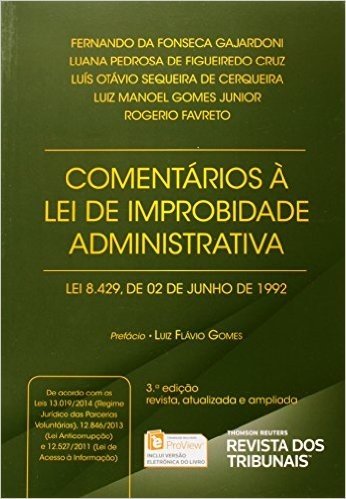 Comentários à Lei de Improbidade Administrativa Lei 8.429-1992