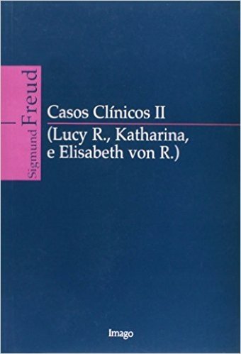 Casos Clinicos 2 Lucy R., Katharina E Elisabeth Von R.